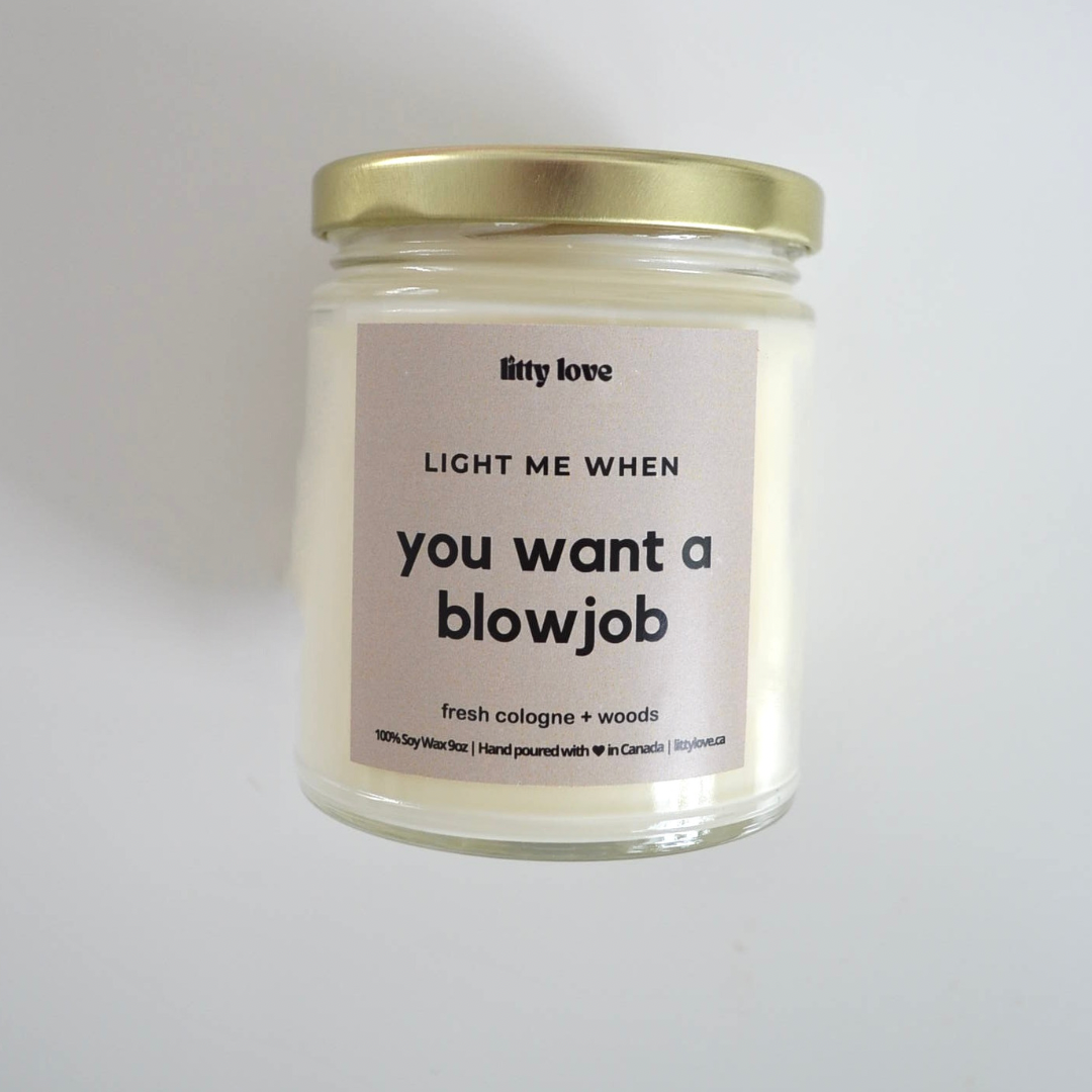 Light me when you want a blowjob candle